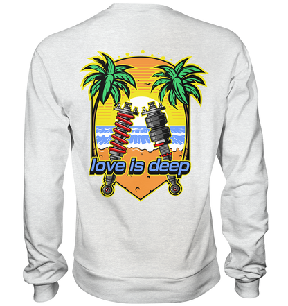 Love is Deep - Premium Sweatshirt