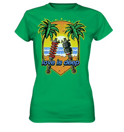 Love is Deep - Ladies Premium Shirt