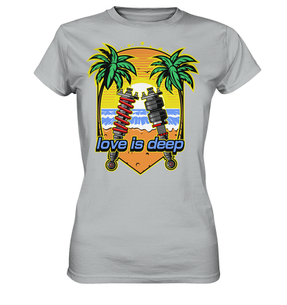 Love is Deep - Ladies Premium Shirt