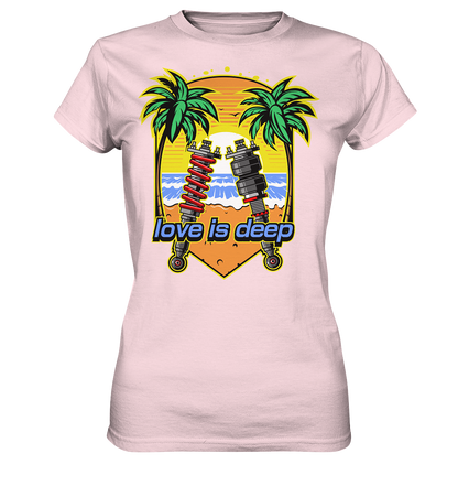 Love is Deep - Ladies Premium Shirt